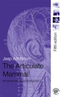 The Articulate Mammal An Introduction to Psycholinguistics 5th ed