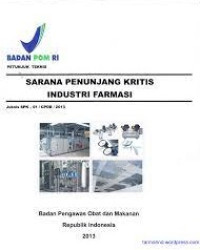 Sarana penunjang kritis industri farmasi