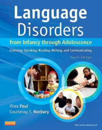 Language Disorders From Infancy Through Adolescence