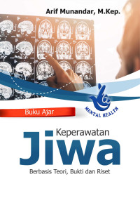 Buku Ajar Keperawatan Jiwa Berbasis Teori, Bukti dan Riset