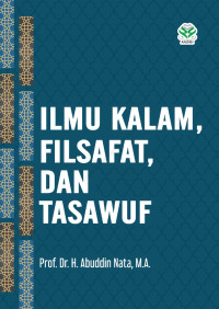 Ilmu Kalam , Filsafat dan Tasawuf