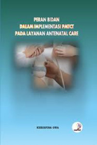 Image of Peran Bidan Dalam Implementasi PMTCT Pada Layanan Antenatal Care
