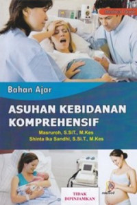 Image of Bahan Ajar Asuhan Kebidanan Komprehensif