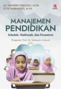 Manajemen Pendidikan Sekolah, Madrasah, Dan Pesantren