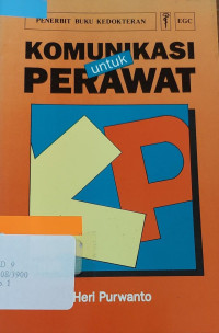 Komunikasi Untuk Perawat