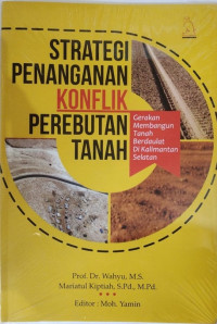 Strategi penanganan konflik perebutan tanah