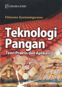 Teknologi pangan: Teori praktis dan aplikasi