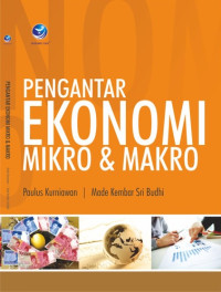 Pengantar ekonomi mikro & makro