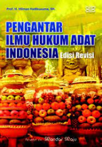 Pengantar Ilmu Hukum Adat Indonesia edisi revisi