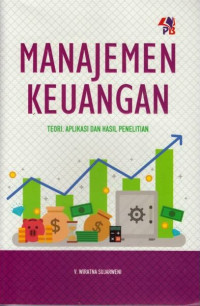 Manajemen keungan : Teori, aplikasi dan hasil penelitian