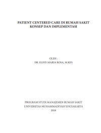 Patient centered care di rumah sakit konsep dan implementasi