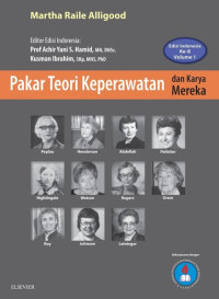 Pakar teori keperawatan dan karya mereka volume 1