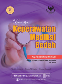 Buku ajar keperawatan medikal bedah : gangguan eliminasi diagnosis keperawatan nanda pilihan NIC & NOC