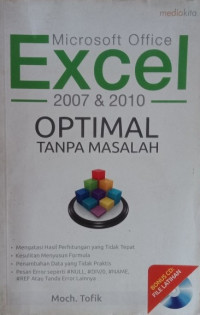 Microsoft office excel 2007 & 2010 optimal tanpa masalah