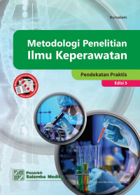 Metodologi Penelitian Ilmu Keperawatan (Pendekatan Praktis) Edisi 5