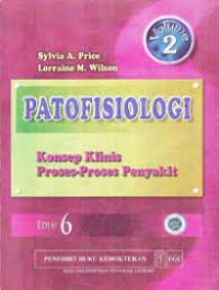 Patofisiologi : konsep klinis proses - proses penyakit Volume 2