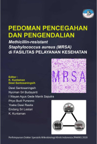 Pedoman pencegahan dan pengendalian methicillin-resistant staphylococcus aureus (mrsa) di fasilitas pelayanan kesehatan