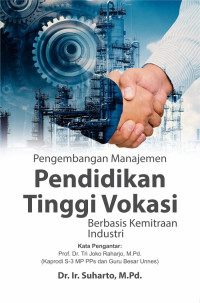 Pengembangan Manajemen Pendidikan Tinggi Vokasi Berbasis Kemitraan Industri