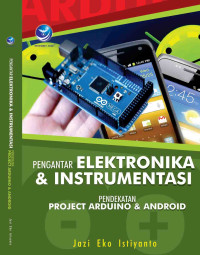 Pengantar elektronika dan instrumentasi pendekatan project arduino dan android