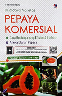 Budidaya Varietas Pepaya Komersial