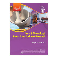 Ilmu & Teknologi Peracikan Sediaan Farmasi Vol. 2 Edisi 4