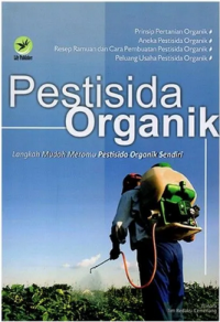 Pestisida Organik Langkah Mudah Meramu Pestisida Organik Sendiri