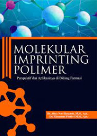 Molekular Imprinting Polimer : Perspektif dan Aplikasinya di Bidang Farmasi