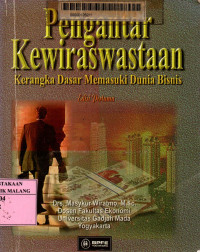 Pengantar Kewiraswastaan Kerangka Dasar Memasuki Dunia Bisnis (Edisi 1)