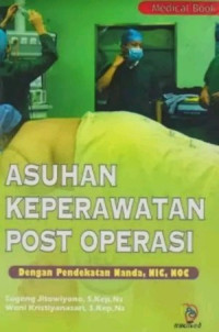 Asuhan Keperawatan Post Operasi