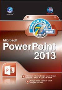 Mahir dalan 7 hari microsoft powerpoint 2013