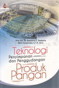 Teknologi Penyimpanan dan Penggudangan Produk Pangan