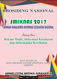 Prosiding nasional : rekam medis, informasi kesehatan dan informatika kesehatan