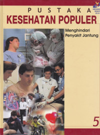 Pustaka Kesehatan Populer 5 (Menghindari Penyakit Jantung)