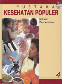 Pustaka Kesehatan Populer 4 (Saluran Pencernaan)