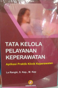 Tata kelola pelayanan keperawatan