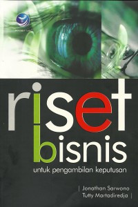 Riset bisnis untuk pengambilan keputusan