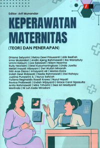 Keperawatan Maternitas (Teori dan Penerapan): Bunga Rampai