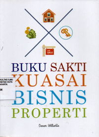 Buku sakti kuasai bisnis properti