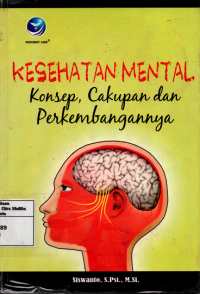 Kesehatan mental konsep, cakupan dan perkembangannya