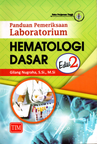 Panduan Pemeriksaan Laboratorium Hematologi Dasar