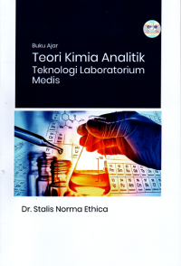 Buku Ajar Teori Kimia Analitik Teknologi Laboratorium Medis