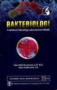 Bakteriologi Praktikum Teknologi Laboratorium Medik