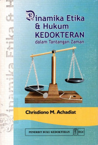 Image of Dinamika Etika & Hukum Kedokteran dalam Tantangan Zaman