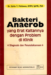 Image of Bakteri Anaerob Yang Erat Kaitannya Dengan Problem Klinik