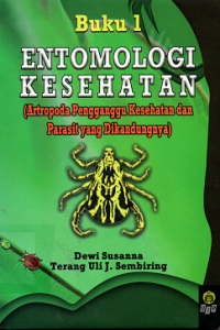 BUKU ENTOMOLOGI KESEHATAN BUKU 1