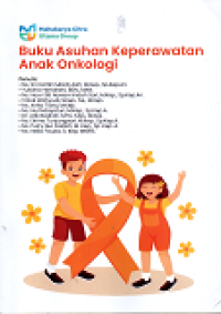 Image of Buku Asuhan Keperawatan Anak Onkologi