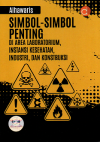 Image of Simbol-Simbol Penting di Area Laboratorium, Instansi Kesehatan, Industri, dan Konstruksi