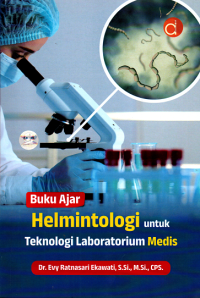 Image of Buku Ajar Helmintologi untuk Teknologi Laboratorium Medis
