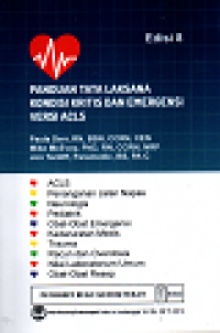 Image of Panduan Tata Laksana Kondisi Kritis Dan Emergensi Versi ACLS, Ed. 8