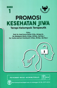Image of Promosi Kesehatan Jiwa Buku 1, Terapi Kelompok Terapeutik